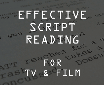 effective script reading for tv and film. script reading course. 